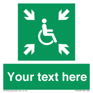 Custom sign safe condition evacuation temporary refuge